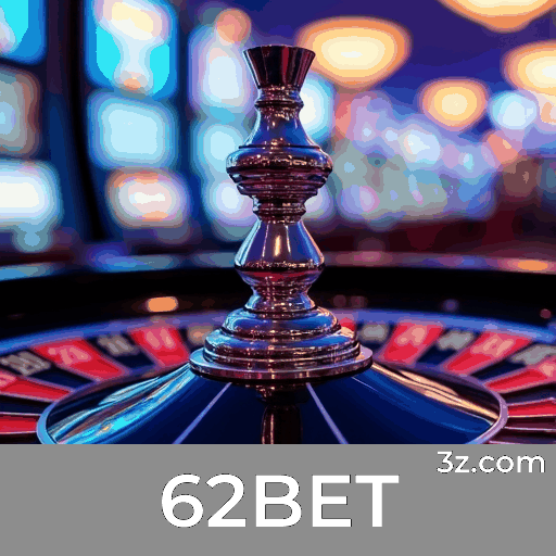 62BET: Bônus Únicos e Ofertas Incríveis para Você